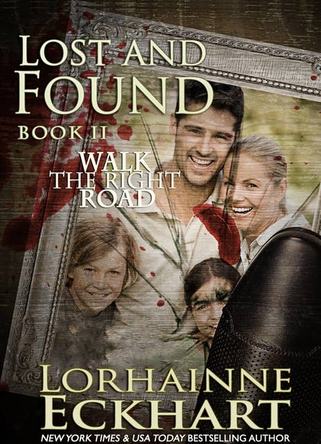 Lost And Found: Walk the Right Road