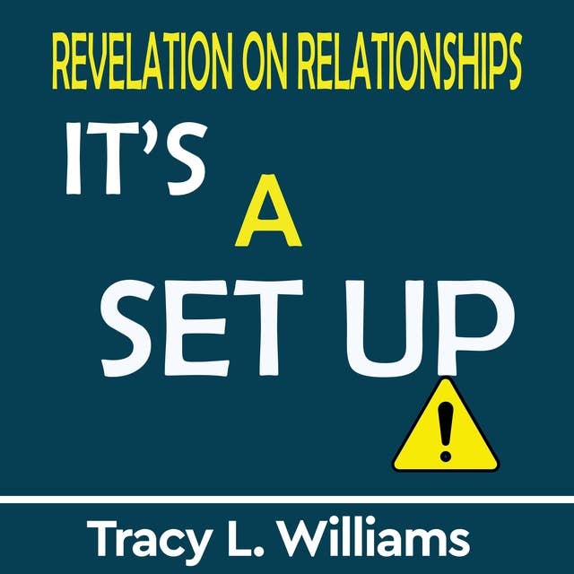 Revelation on Relationships: It's a Set Up!