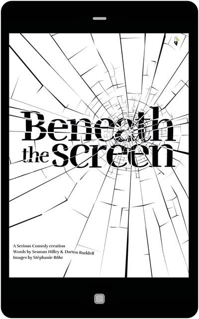 Beneath The Screen