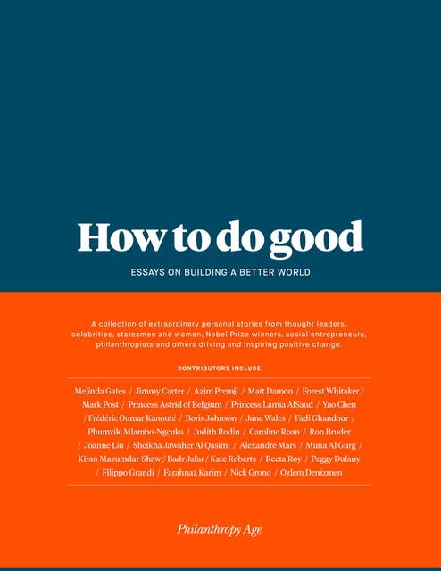 How to do Good: Essays on Building a Better World