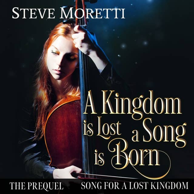 A kingdom is Lost, A Song is Born: Song for a Lost Kingdom, The Prequel