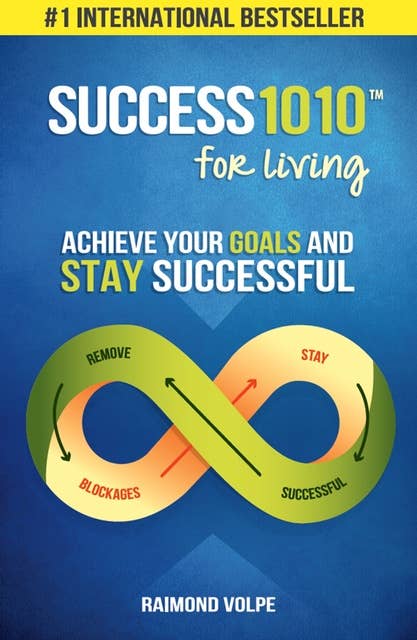 Success1010 for Living: Achieve Your Goals and Stay Successful