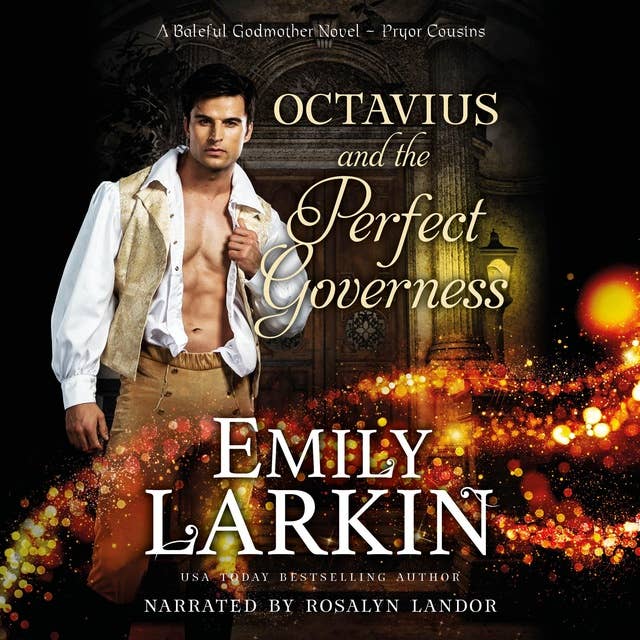 Octavius and the Perfect Governess: A Baleful Godmother Novel