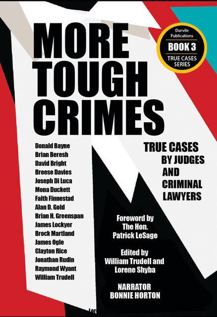 More Tough Crimes: True Cases by Judges and Criminal Lawyers