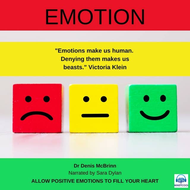 EMOTION: Allow positive emotions to fill your heart
