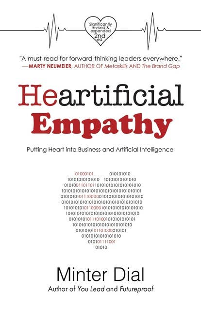 Heartificial Empathy: Putting Heart into Business and Artificial Intelligence