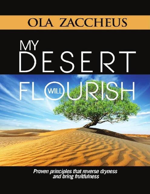 My Desert Will Flourish