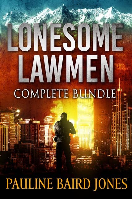 Lonesome Lawmen: Complete Bundle