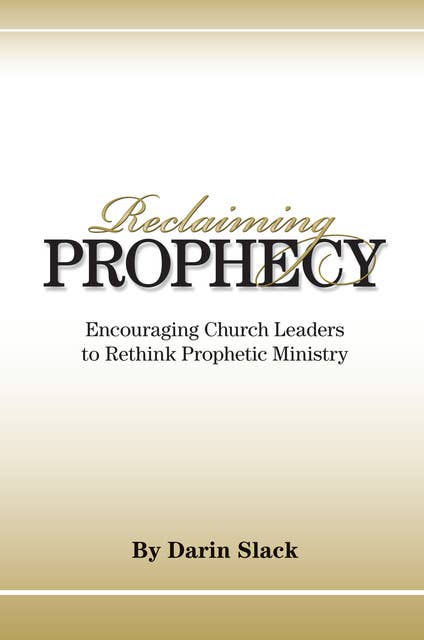 Reclaiming Prophecy