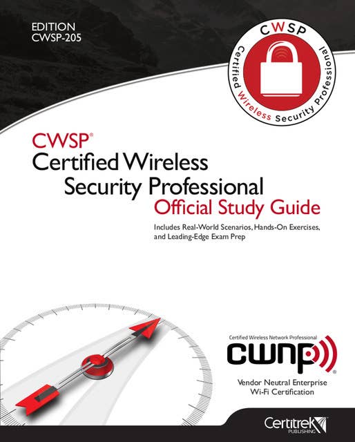 Certified Wireless Security Professional Official Study Guide