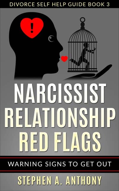 Narcissist Relationship Red Flags: Warning Signs to Get Out