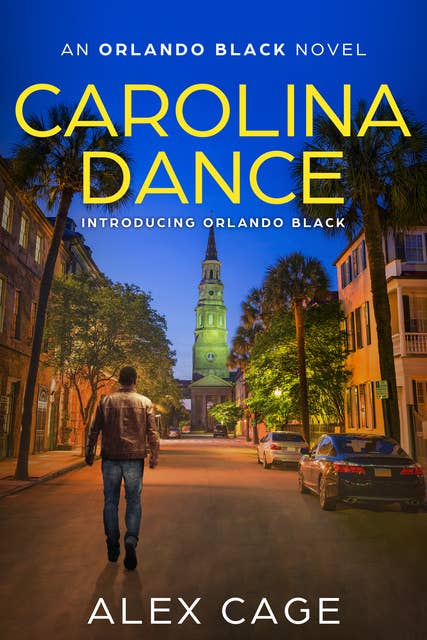 Carolina Dance: An Orlando Black Novel