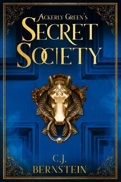 Ackerly Green’s Secret Society