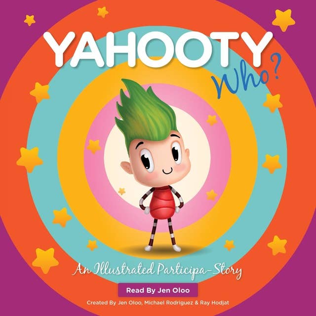 Yahooty Who?: An Illustrated Participa-STORY