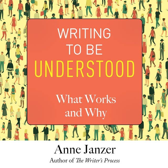 Writing to Be Understood: What Works and Why