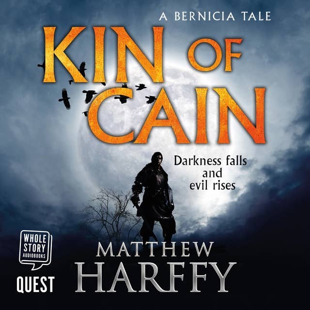 Kin of Cain: A Bernicia Tale