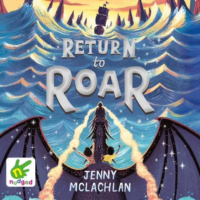 Return to Roar: The Land of Roar Book 2