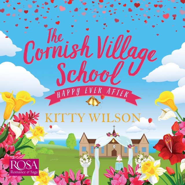 The Cornish Village School: Happy Ever After: Cornish Village School 5