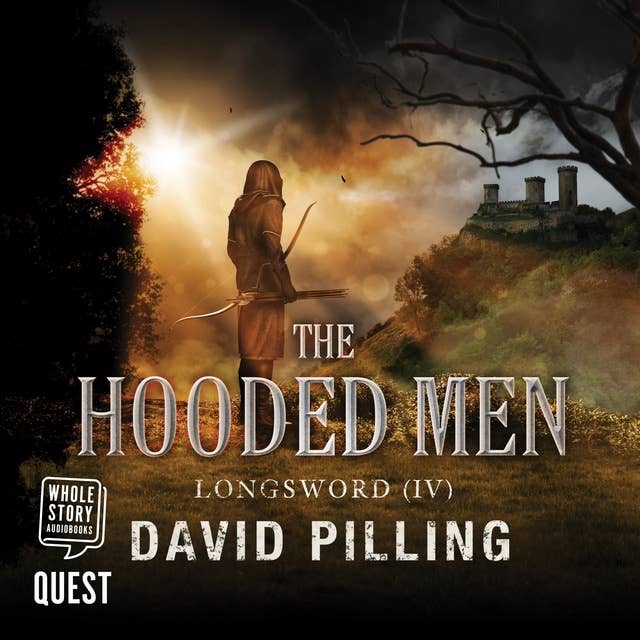 Longsword IV: The Hooded Men