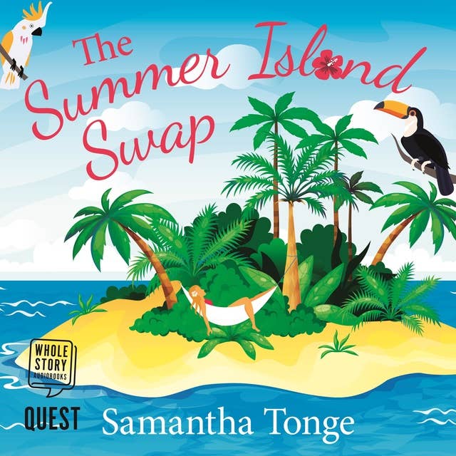 The Summer Island Swap: a laugh out loud romantic comedy perfect for summer reading
