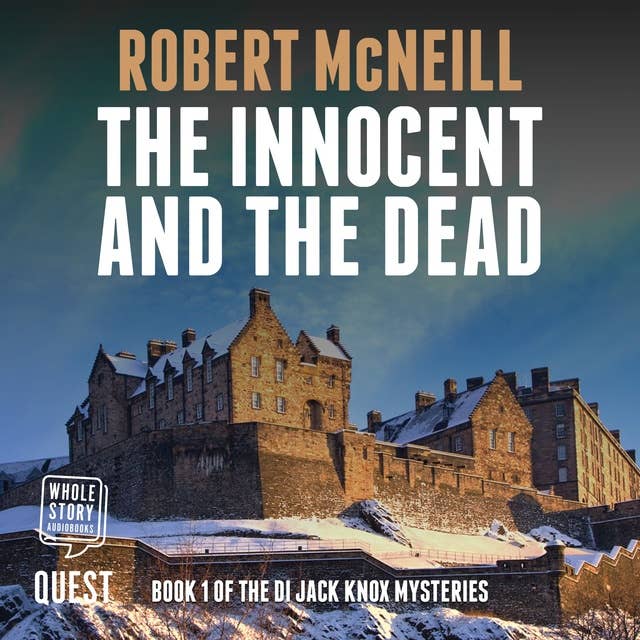 The Innocent and the Dead: The DI Jack Knox mysteries Book 1