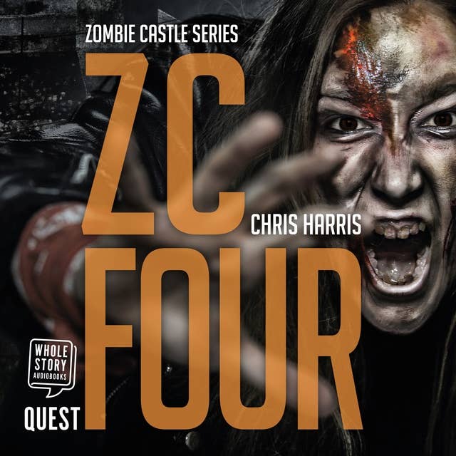 ZC Four: Zombie Castle Series Book 4