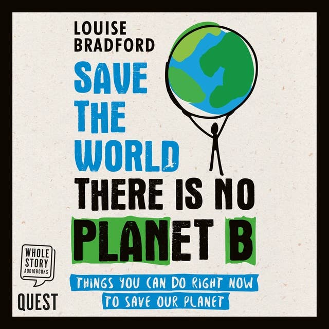 Save the World: There is no Planet B