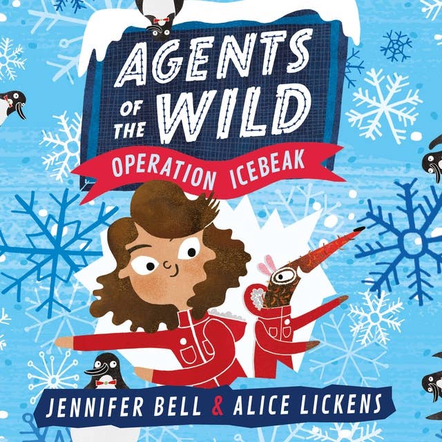 Agents of the Wild 2: Operation Icebeak: Agents of the Wild Book 2