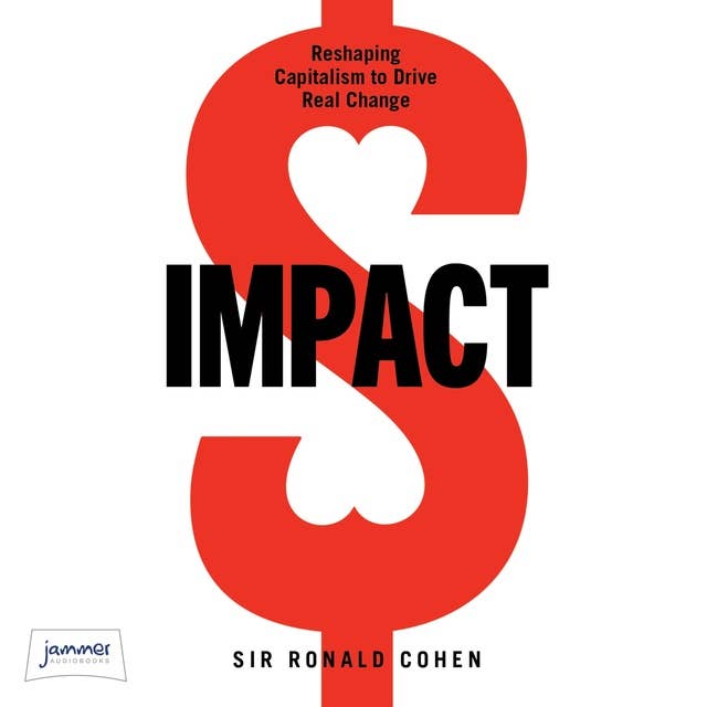 Impact: Reshaping capitalism to drive real change