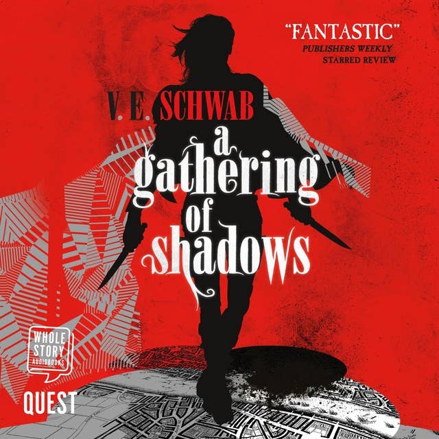 A Gathering of Shadows: A Darker Shade of Magic Book 2