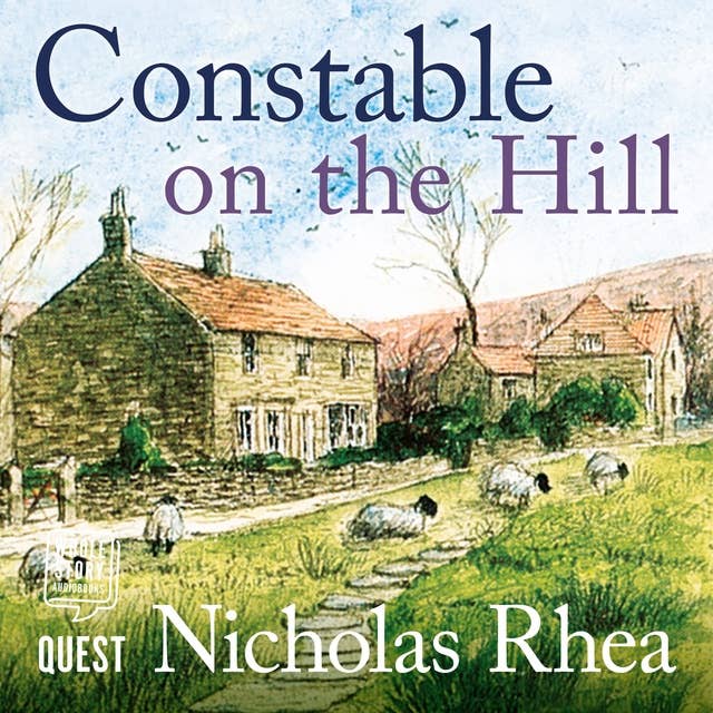 Constable on the Hill: A perfect feel-good read from one of Britain's best-loved authors