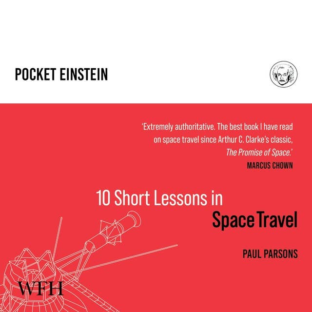 Ten Short Lessons in Space Travel