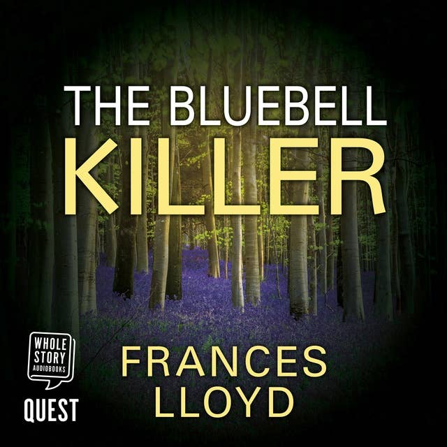 The Bluebell Killer: DETECTIVE INSPECTOR JACK DAWES MYSTERY Book 2