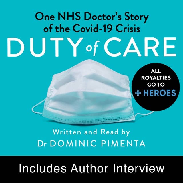 Duty of Care: One Doctor's Story of the Covid-19 Crisis