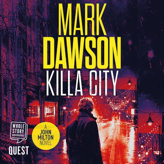 Killa City: John Milton Book 17