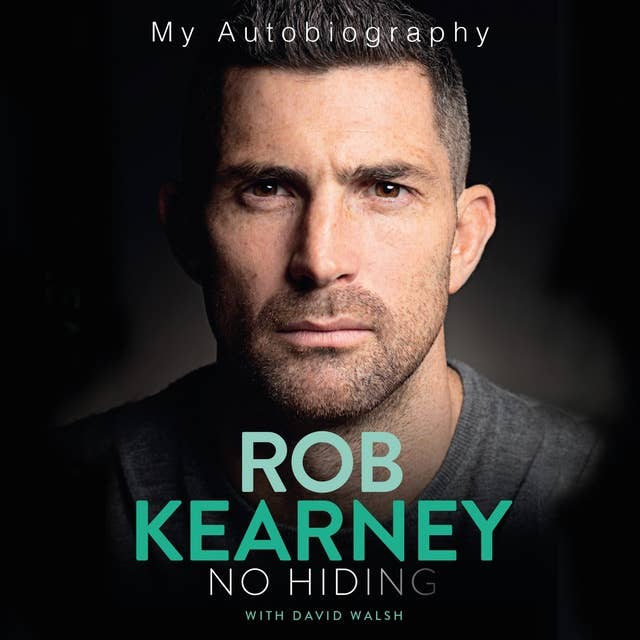 Rob Kearney: No Hiding
