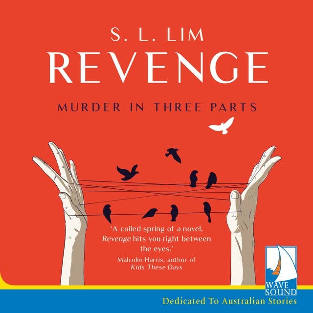 Revenge: A Murder in Three Parts