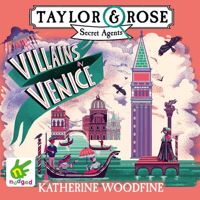 Villains in Venice: Taylor  Rose Secret Agents Book 3