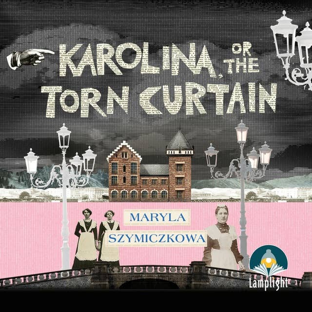 Karolina, or the Torn Curtain: Book 2