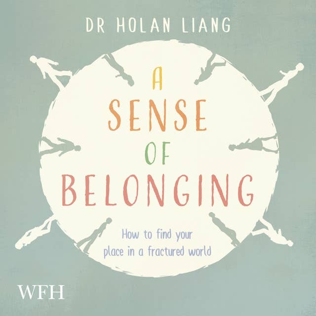 Cover for A Sense of Belonging: How to find your place in a fractured world