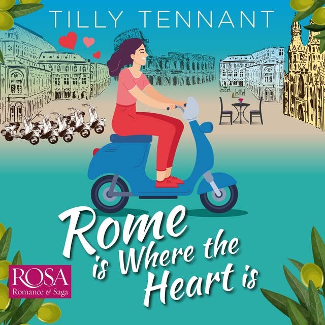 Rome is where the Heart is: From Italy with Love Book 1