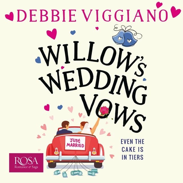 Willow's Wedding Vows: A Laugh out Loud romantic comedy with a twist!