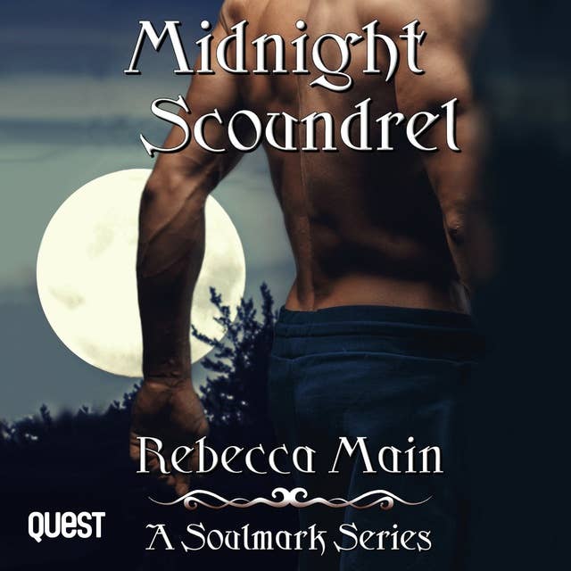 Midnight Scoundrel: A Soulmark Series - Book 2