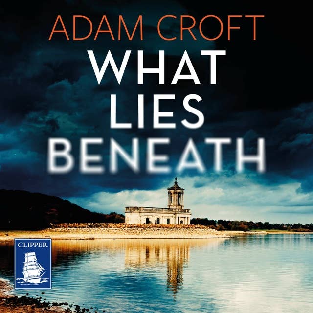 What Lies Beneath: Rutland Crime Series Book 1