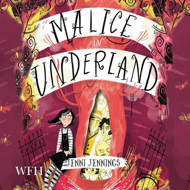 Malice in Underland: Malice in Underland, Book 1
