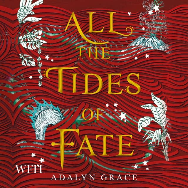 All the Tides of Fate: All the Stars and Teeth Duology, Book 2