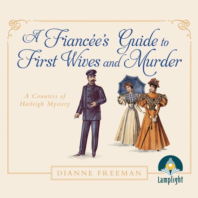 A Fiancée's Guide to First Wives and Murder