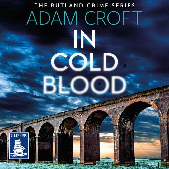 In Cold Blood: Rutland Crime Series Book 3