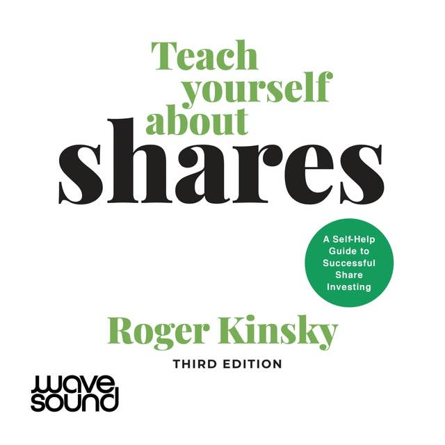 Teach Yourself About Shares: A Self-help Guide to Successful Share Investing