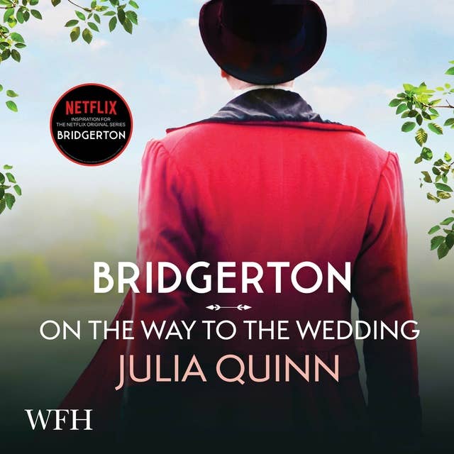 Bridgerton: On The Way To The Wedding: Bridgertons Book 8 